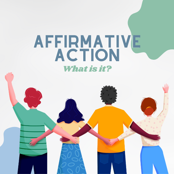 What is Affirmative Action?