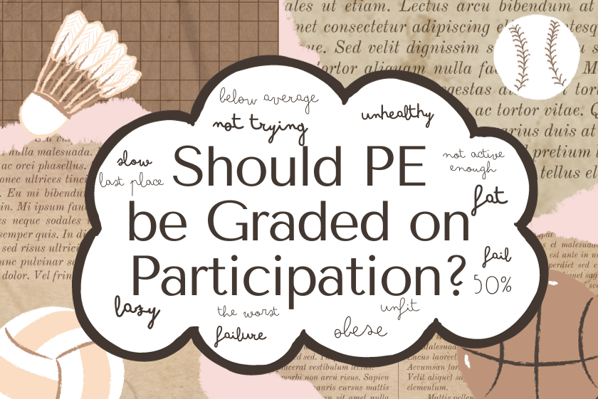Should+PE+be+Graded+on+Participation%3F