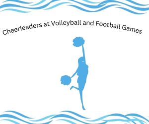 Digital Media for Cheerleaders at Volleyball and Football Games 