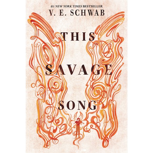 Book Review: This Savage Song by V.E. Schwab